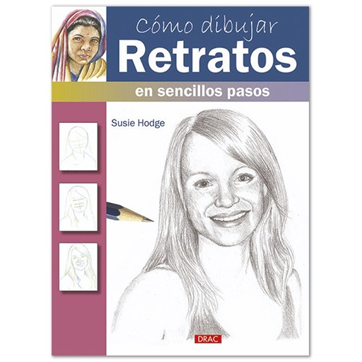 CÓMO DIBUJAR RETRATOS EN SENCILLOS PASOS