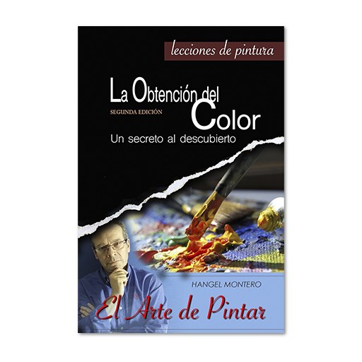 LA OBTENCIÓN DEL COLOR UN SECRETO AL DESCUBIERTO - HANGEL MONTERO - OUTLET